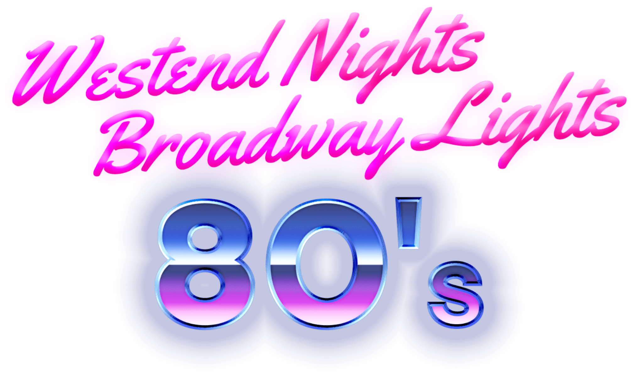 West End Nights, Broadway Lights: 80’s – Williams Creatives 